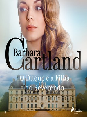 cover image of O Duque e a Filha do Reverendo (A Eterna Coleção de Barbara Cartland 3)